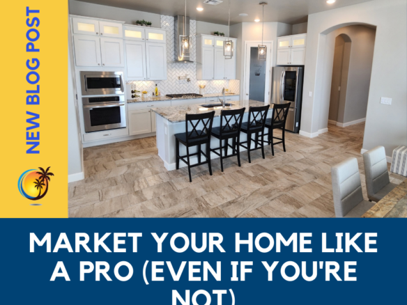 Market Your Home Like a Pro (Even if You're Not)